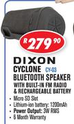 Dixon Cyclone Bluetooth Speaker With Built In FM Radio & Rechargeable Battery CY-03