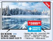 Dixon 55"/140cm Ultra HD Smart DLED TV CZ1840