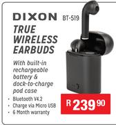 Dixon True Wireless Earbuds BT-519