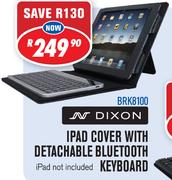 Dixon iPad Cover With Detachable Bluetooth Keyboard BRK8100
