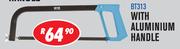 Beyer 12"/300mm Hacksaws With Aluminium Handle