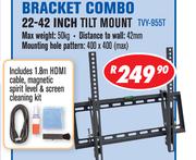 Bracket Combo 22-42 Inch Tilt Mount TVY-955T