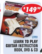Learn To Play Guitar Instruction Book, DVD & CD LTP01