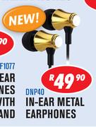 Dixon In-Ear Metal Earphones DNP40