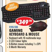 Gaming Keyboard & Mouse R195/386