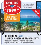 Dixon 32INCH/81CM HD Ready DLED TV CZ1832 