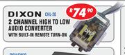 Dixon 2 Channel High To Low Audio Converter With Built In Remote Turn On CHL-20