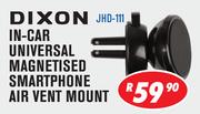 Dixon In Car Universal Magnetised Smartphone Air Vent Mount JHD-111
