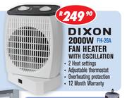 Dixon 2000W Fan Heater With Oscillation FH-26A