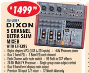 Dixon 5 Channel Ultra Slim Mixer With Effects AM-502FX