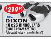 Dixon 10 x 25 Binocuulars BN0577