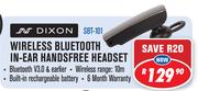Dixon Wireless Bluetooth In-Ear Handsfree Headset SBT-101
