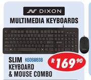Dixon Multimedia Slim Keyboard & Mouse Combo K606M698