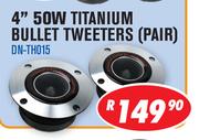 Dixon 4" 50W Titanium Bullet Tweeters(Pair) DN-TH015