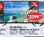 Dixon 43 Inch/109cm Full HD DLED TV CZ1843