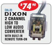 Dixon 2 Channel High To Low Audio Converter With Built-In Remote-On CHL-20