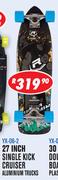 Rippa 27 Inch Single Kick Cruiser Aluminium Trucks