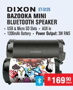 Dixon Bazooka Mini Bluetooth Speaker ET-S125-Each