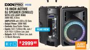 DXN Pro 15 inch Active DJ Speaker(Single) With LED Light Ring 200W RMS, 8 Ohms HYQ15B