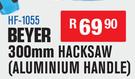 Beyer 300mm Hacksaw Aluminium Handle HF-1055