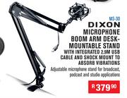 Dixon Microphone Boom Arm Desk Mountable Stand MS-30