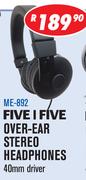 Five I Five Over-Ear Stereo Headphones 40mm Driver ME-892