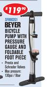 Beyer Bicycle Pump With Pressure Gauge And Foldable Foot Piece SF8902G1