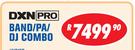 DXN Pro Band/PA/DJ Combo