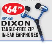 Dixon Tangle-Free Zip In-Ear Earphones ZIP1350