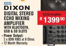 Dixon Digital Stereo Echo Mixing Amplifier With Bluetooth, USB & SD Slots K2233