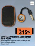 Autogear Tyre Gauge & Deflator With Pouch TYG12