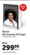 Bassie My Journey Of Hope By Basetsana Kumalo-Each
