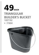 Triangular Builder's Bucket F7604-Each
