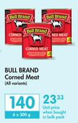Bull Brand Corned Meat (All Variants)-6 x 300g
