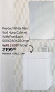 Reeded White Mini Wall Hung Cabinet With Roe Basin-505 x 380 x 220mm Per Set