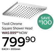 Tivoli Chrome Square Shower Head 200mm-Each