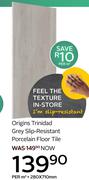 Origins Trinidad Grey Slip Resistant Porcelain Floor Tile-280 x 710mm Per Sqm