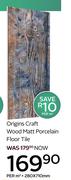 Origins Craft Wood Matt Porcelain Floor Tile-280 x 710mm Per Sqm