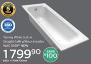 Tammy White Built In Straight Bath Without Handles-1700 x 700mm Each