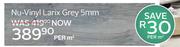 Nu Vinyl Larix Grey 5mm-Per Sqm