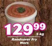 Randsaver Fry Wors-5kg