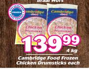 Cambridge Food Frozen Chicken Drumsticks-4kg Each