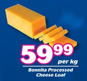 Bonnita Processed Cheese Loaf-Per kg