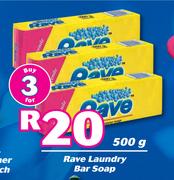 Rave Laundry Bar Soap-For 3 x 500g