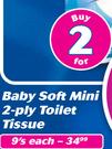 Baby Soft Mini 2 Ply Toilet Tissue-2 x 9's
