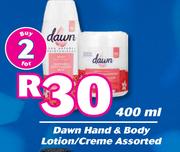 Dawn Hand & Body Lotion/Creme Assorted-For 2 x 400ml