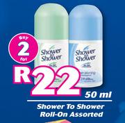 Shower To Shower Roll On Assorted-For 2 x 50ml