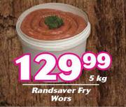 Randsaver Fry Wors-5kg