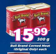 Bull Brand Corned Meat (Original Only)-300g Each