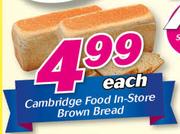 Cambridge Food In-Store Brown Bread-Each